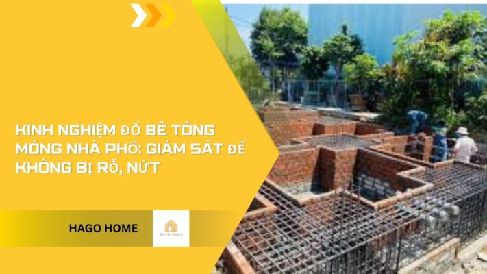 Kinh nghiệm đổ bê tông móng nhà phố