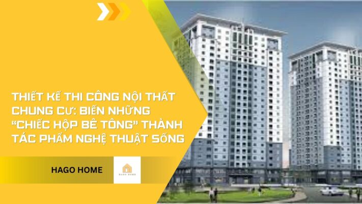Thiết kế thi công nội thất chung cư