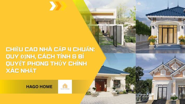 Chiều Cao Nhà Cấp 4 Chuẩn: Quy Định, Cách Tính & Bí Quyết Phong Thủy Chính Xác Nhất