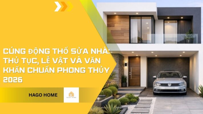 Cúng động thổ sửa nhà: Thủ tục, lễ vật và văn khấn chuẩn phong thủy 2026