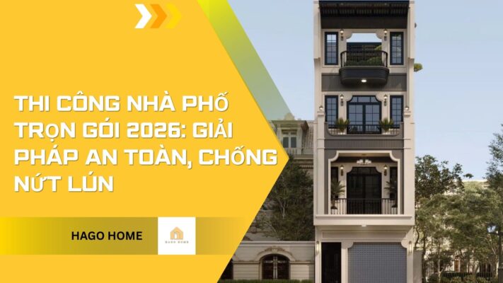 Thi Công Nhà Phố Trọn Gói 2026