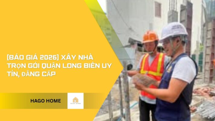 xây nhà trọn gói quận tây hồ 2026